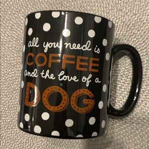 All you need is coffee and the love of a dog mug